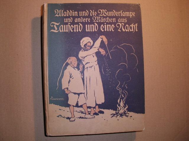 Aladdin und die Wunderlampe und andere Märchen aus TAUSEND UND EINE