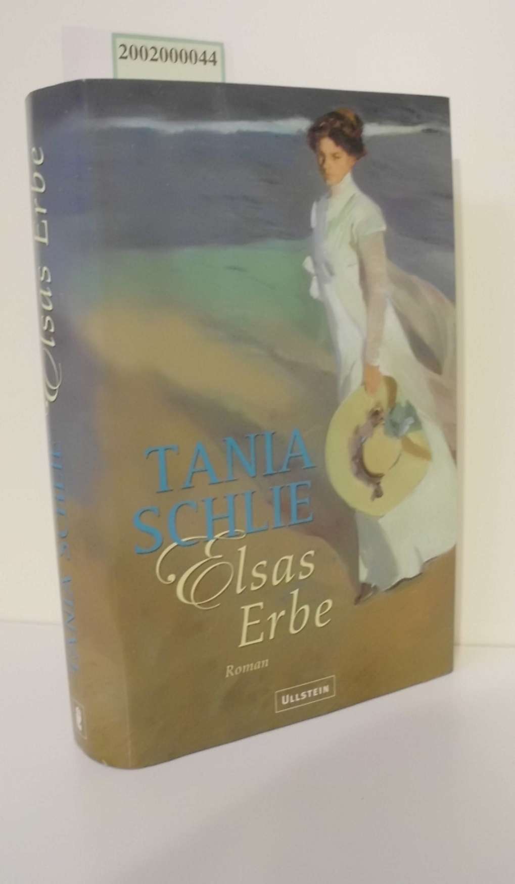 Elsas Erbe : Roman / Tania Schlie - Schlie, Tania