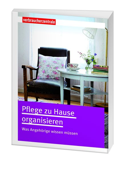 Pflege zu Hause organisieren: Was Angehörige wissen müssen - Verbraucherzentrale, NRW und Carina Frey