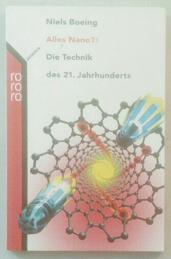 Alles Nano?! Die Technik des 21. Jahrhunderts. - Boeing, Niels