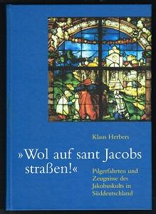 Wol auf sant Jacobs straßen