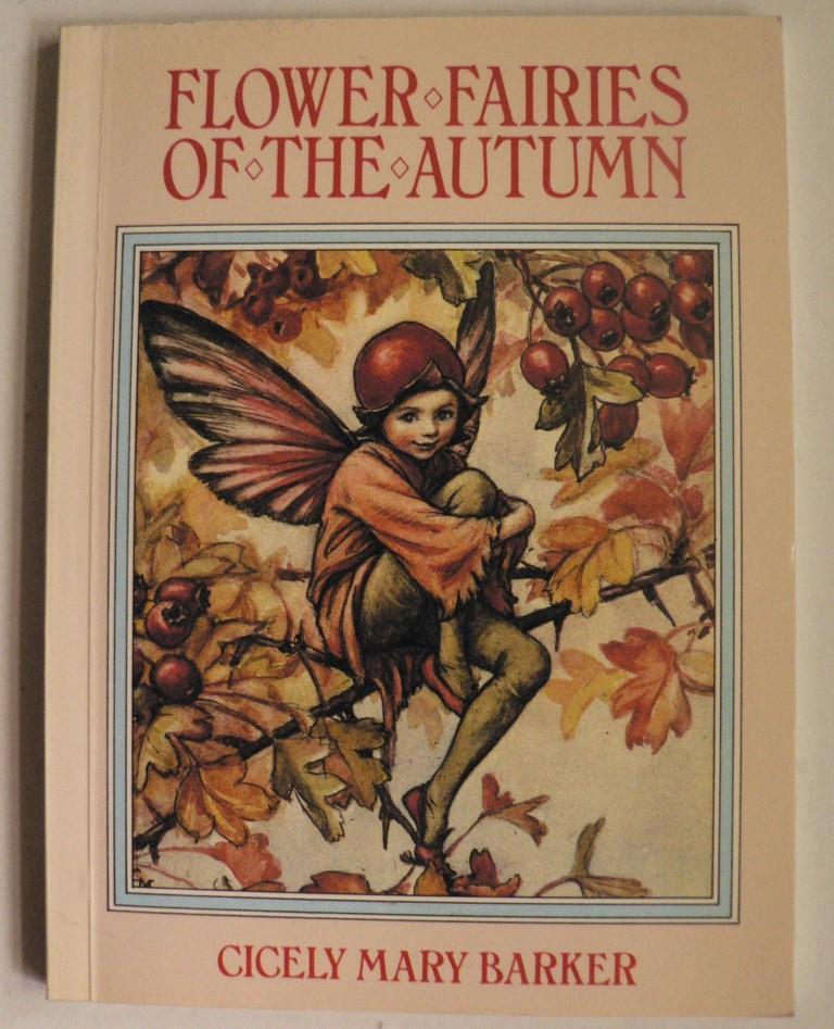 Flower Fairies of the Autumn - Cicely Mary Barker