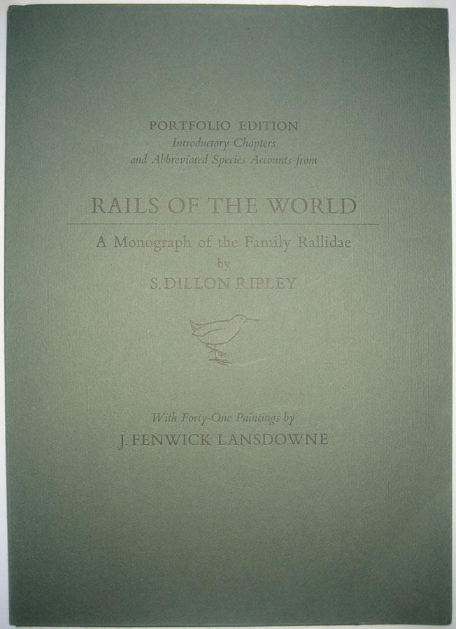 Introductory Chapter and Abbreviated Species Accounts from Rails of the World: A Monograph of the Family Rallidae - RIPLEY, S. Dillon