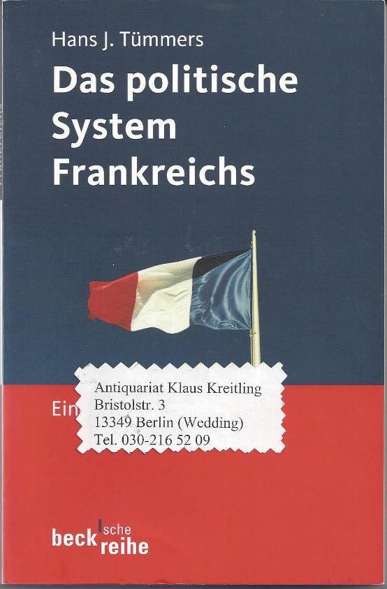 Das politische System Frankreichs. Eine Einführung - Tümmers, Hans J.