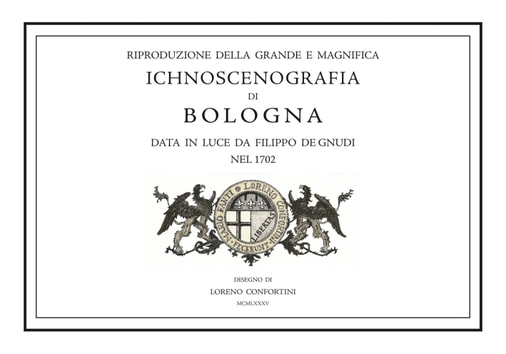 Carta della città d9i Bologna nel XVIII secolo - Confortini, Loreno