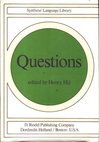 Questions (Studies in Linguistics and Philosophy) - Henry Hiz (Ed.)