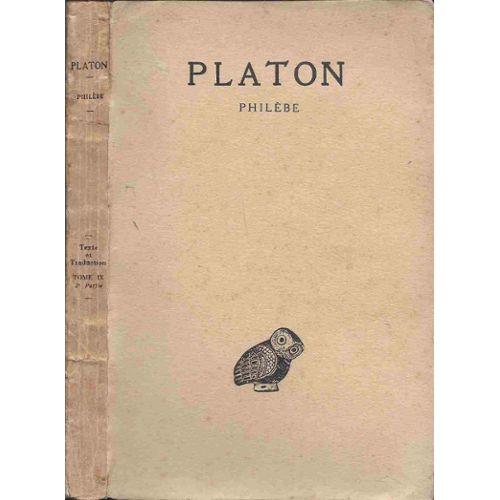 Oeuvres complètes - Tome IX - 2e Partie : Philèbe - PLATON - PLATON [Bon] [Couverture souple]