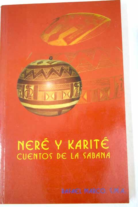 Neré y karité - Marco, Rafael