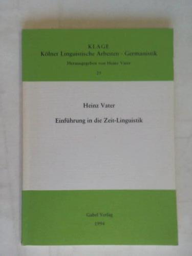 Einfuhrung In Die Zeit Linguistik Von Vater Heinz Celler Versandantiquariat