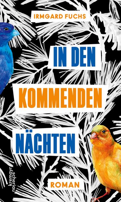 In den kommenden Nächten : Roman - Irmgard Fuchs