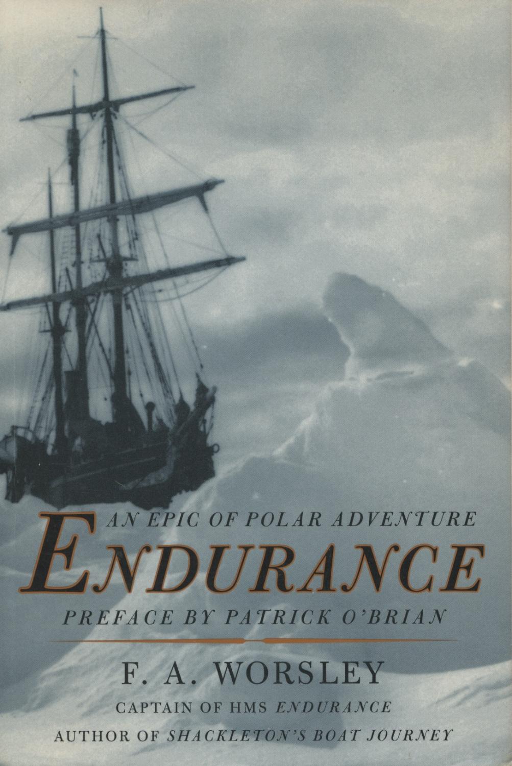 Træts webspindel sælge Næste Endurance: A n Epic Of Polar Adventure by Frank Arthur Worsley: Almost Like  New Soft cover (2000) First Softcover Edition | Kenneth A. Himber