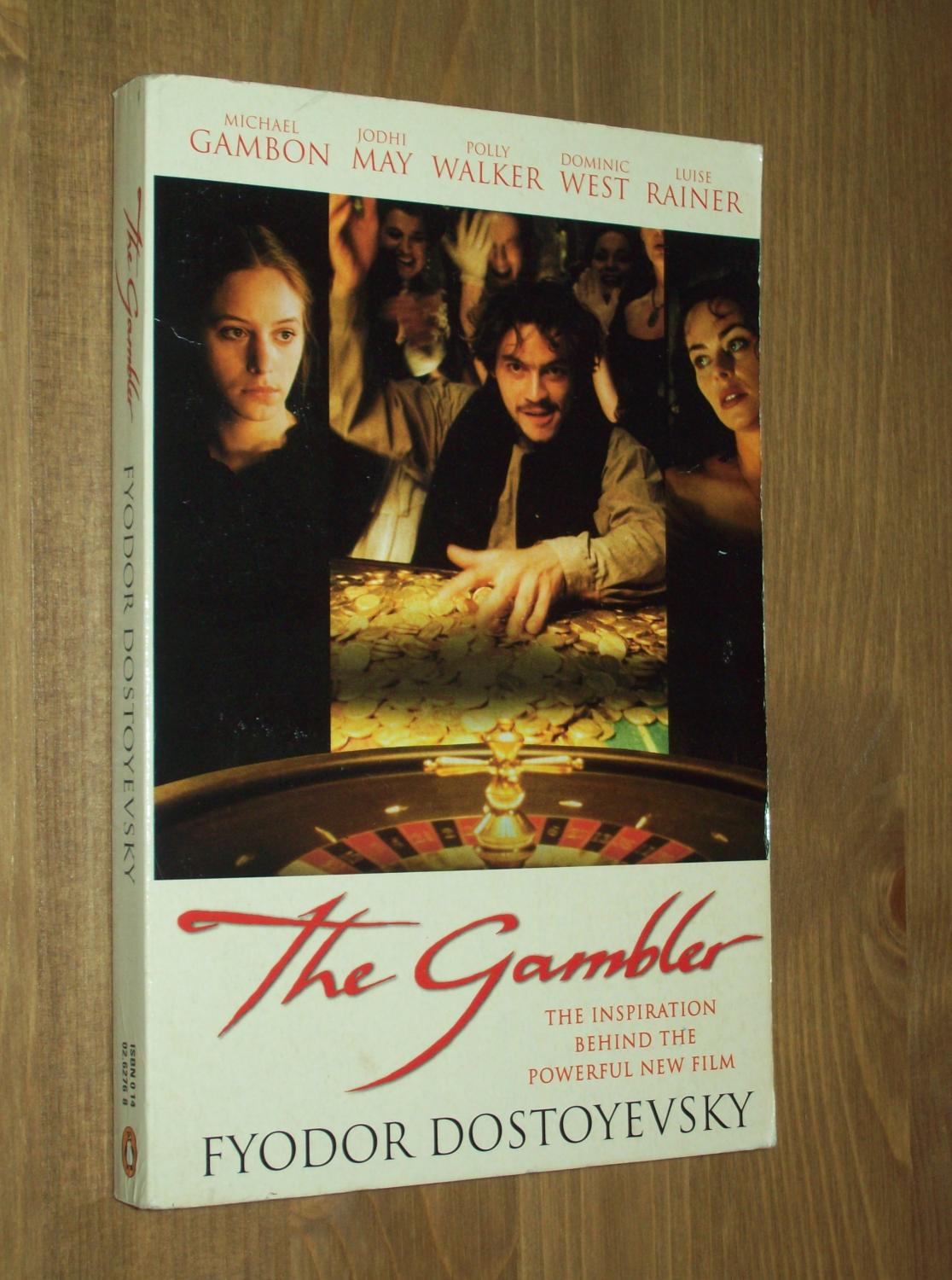 The Gambler / Bobok / A Nasty Story - Fyodor Dostoyevsky: trans. with intro. by Jessie Coulson