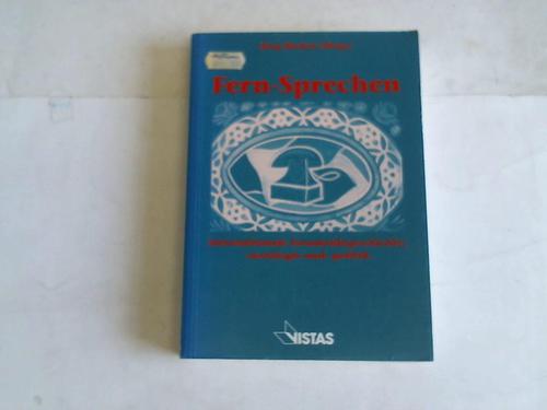Fern Sprechen Internationale Fernmeldegeschichte Soziologie Und Politik By Becker Jorg Hrsg Celler Versandantiquariat
