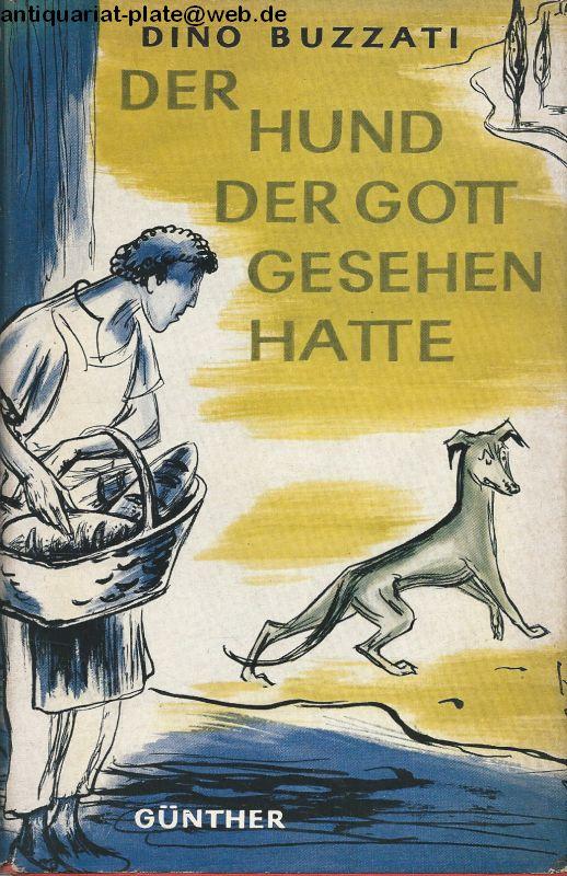 Der Hund, der Gott gesehen hatte. Novellen. Aus dem Italienischen von