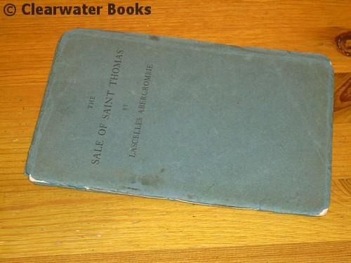 The Sale of Saint Thomas. A verse-play. LASCELLES ABERCROMBIE. [Good] [Softcover]