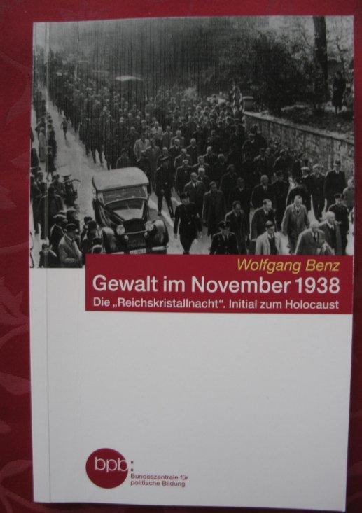 Gewalt im November 1938. Die „Reichskristallnacht