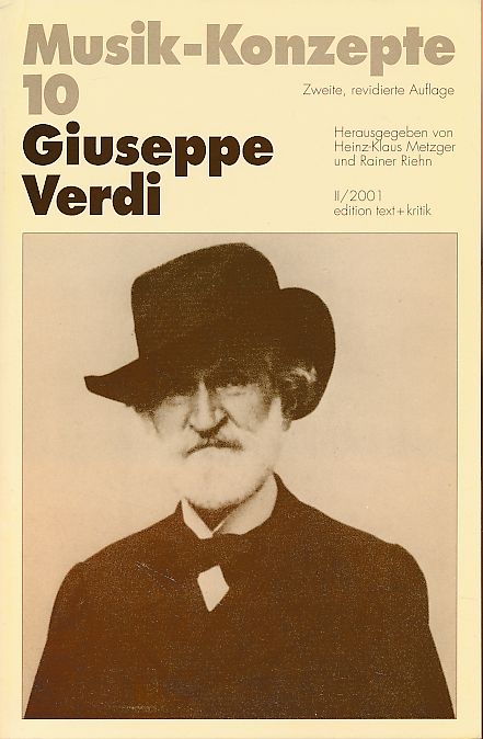 Giuseppe Verdi. Musik-Konzepte 10. - Metzger, Heinz-Klaus
