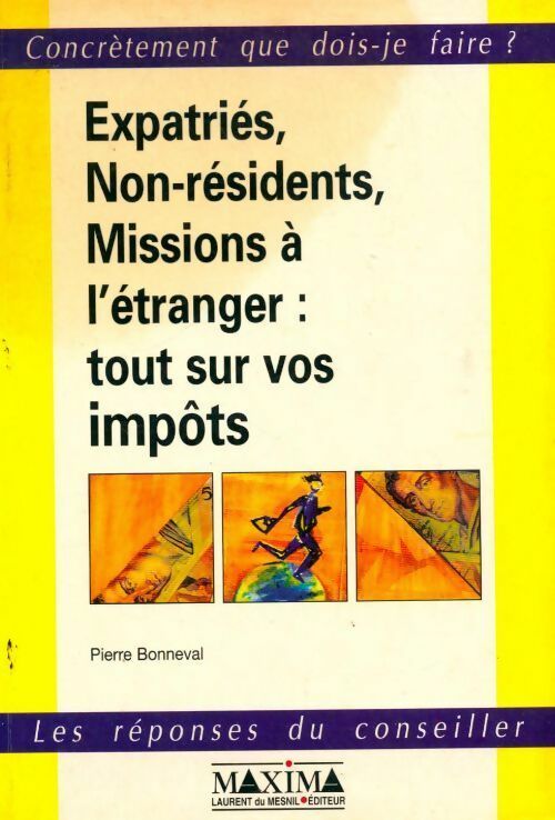 Expatriés, non-résidents, missions à l'étranger - Pierre Bonneval - Pierre Bonneval