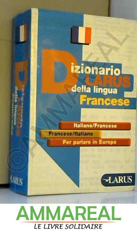 Dizionario Larus della lingua francese