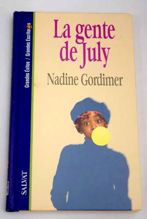 La gente de July - Gordimer, Nadine