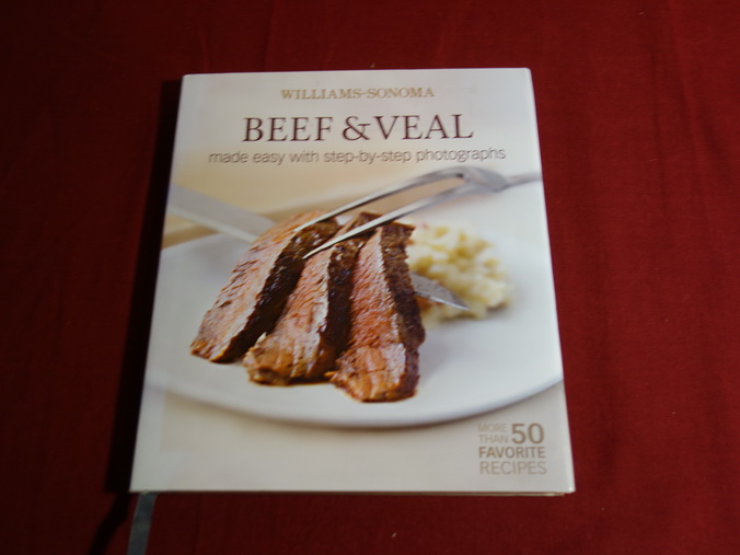 MASTERING BEEF & VEAL. - Kelly Dennis