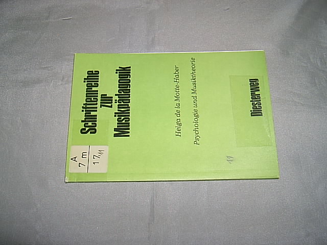 Psychologie und Musiktheorie. (= Schriftenreihe zur Musikpädagogik). - Helga de la Motte-Haber.