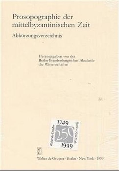 Prosopographie der mittelbyzantinischen Zeit. Erste Abteilung (641 - 867) = 6 Bde. + Zweite Abteilung (867-1025) = 9 Bde. [15 Bde.]. Bd. 1., Aaron (# 1) - Georgios (# 2182). Bd. 2: Georgius (# 2182) - Leon (# 4270). Bd. 3: Leon (# 4271) - Placentius (# 6265). Bd. 4: Platon (# 6266) - Theophylaktos (# 8345). Bd. 5: Theophylaktos (# 8346) - az - Zubair (# 8675) Anonymi (# 10001 - # 12149). Bd. 6: Abkürzungen, Addenda und Indices. Zweite Abteilung, Band 1: A.i. (# 20001) - Christophoros (# 21278). Bd. 2: Christophoros (# 21279) - Ignatios (# 22712). Bd. 3: Ignatios (# 22713) - Lampudios (# 24268). Bd. 4: Landenolfus (# 24269) - Niketas (# 25701). Bd. 5: Niketas (# 25702) - Sinapes (# 27088). Bd. 6: Sinko (# 27089) - Zuhayr (# 28522). Bd. 7: Anonyma (# 30001) - Anonymus (# 32071). Bd. 8: Nachwort, Abkürzungen und Indices. 9. Prolegomena. - Lilie, Ralph-Johannes u. a.