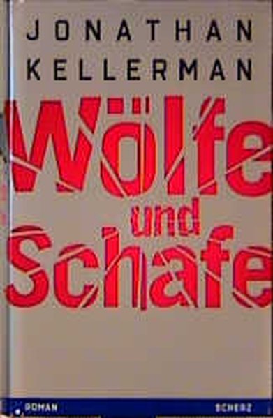 Wölfe und Schafe: Roman - Kellerman, Jonathan