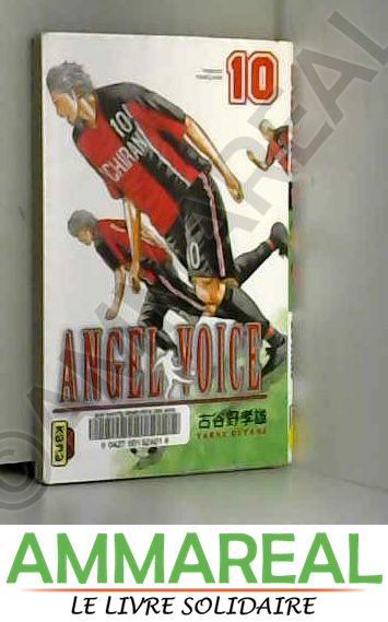 Angel Voice, tome 10 - Takao Koyano et Takao Koyano