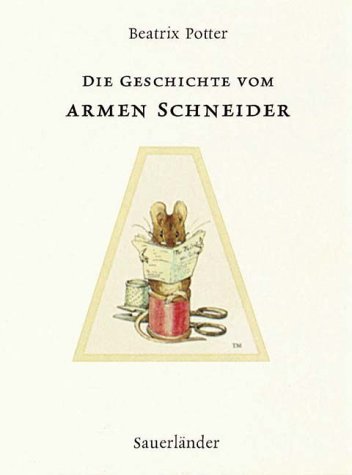 Die Geschichte vom armen Schneider - Potter, Beatrix