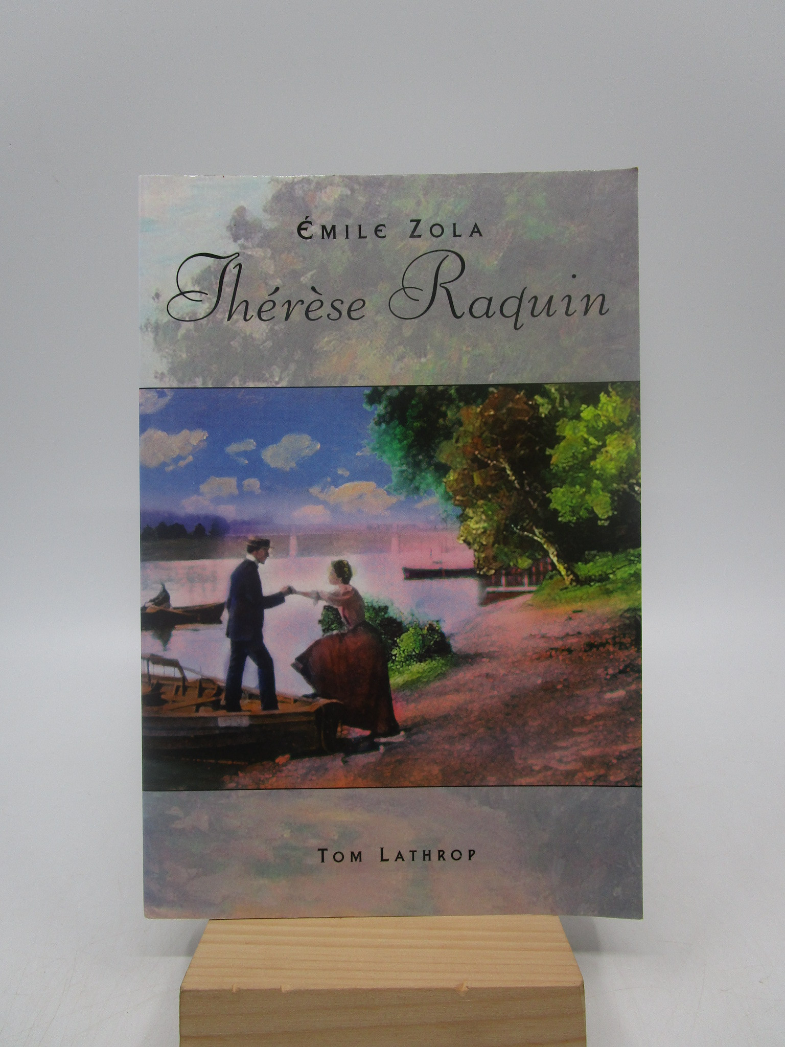 Therese Raquin - Emile Zola; Tom Lathrop [Editor];