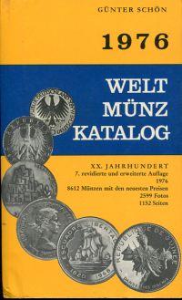 Weltmünzkatalog. 20. Jahrhundert ; 1976. - Schön, Günter