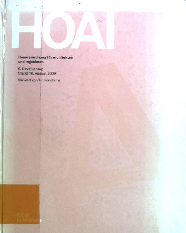 HOAI Honorarordnung für Architekten und Ingenieure 6. Novellierung Stand 18.August 2009