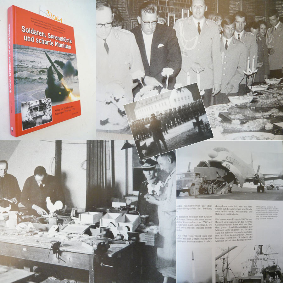 Soldaten, Sprengköpfe und scharfe Munition. Militär am Einödstandort Engstigen 1939 - 1993 - Joachim Lenk