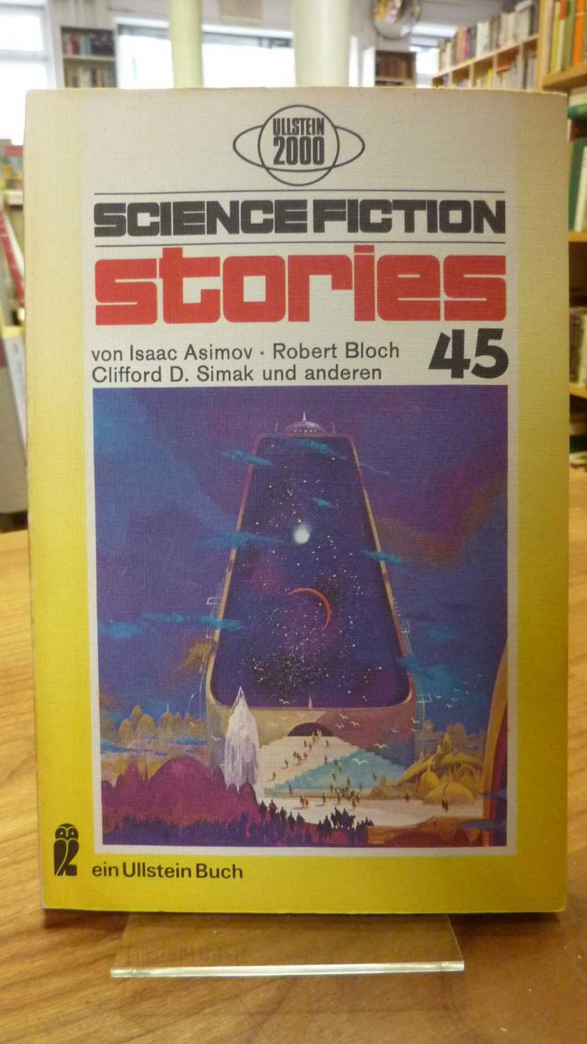 Science Fiction Stories 45, aus dem Amerikanischen von Heinz Nagel und Leni Sobez, - Spiegl, Walter (Hrsg.),