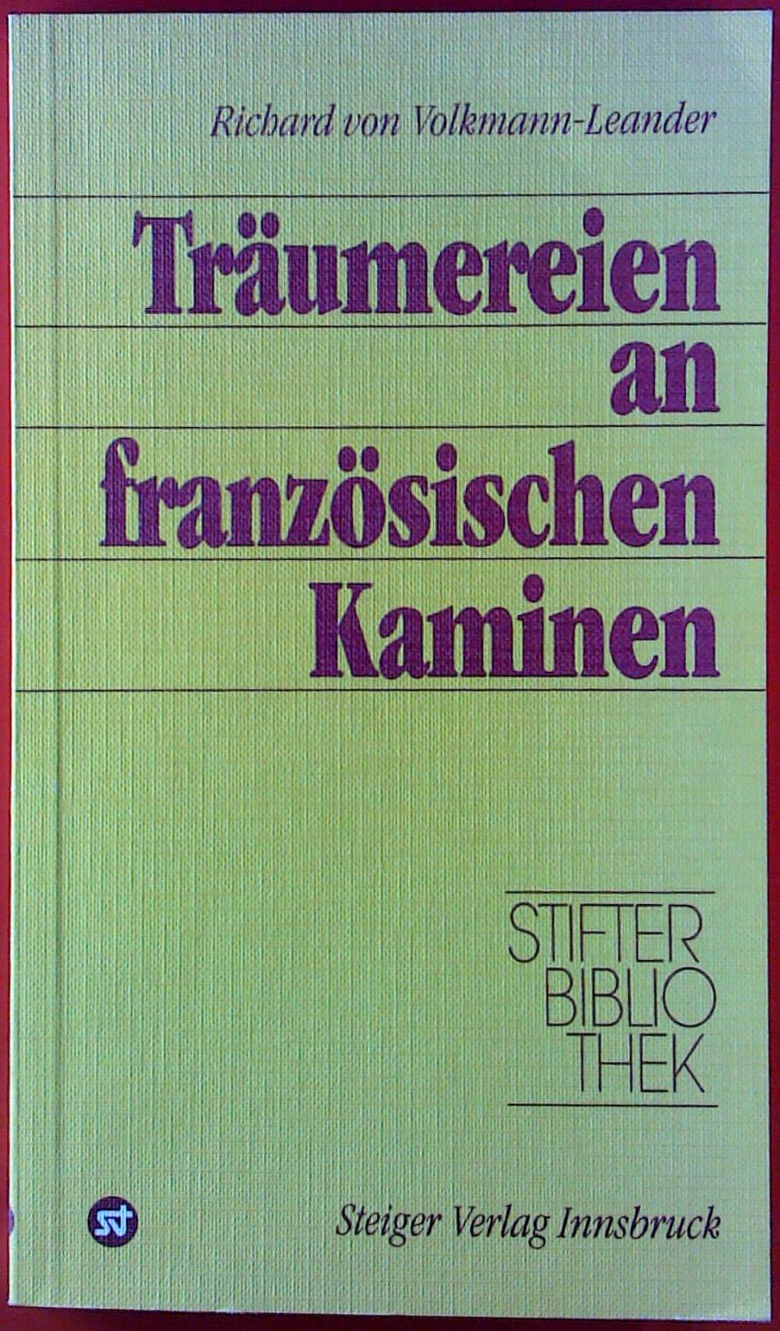 Träumereien an französischen Kaminen. Märchen. Dritte Folge 2. - Richard von Volkmann-Leander