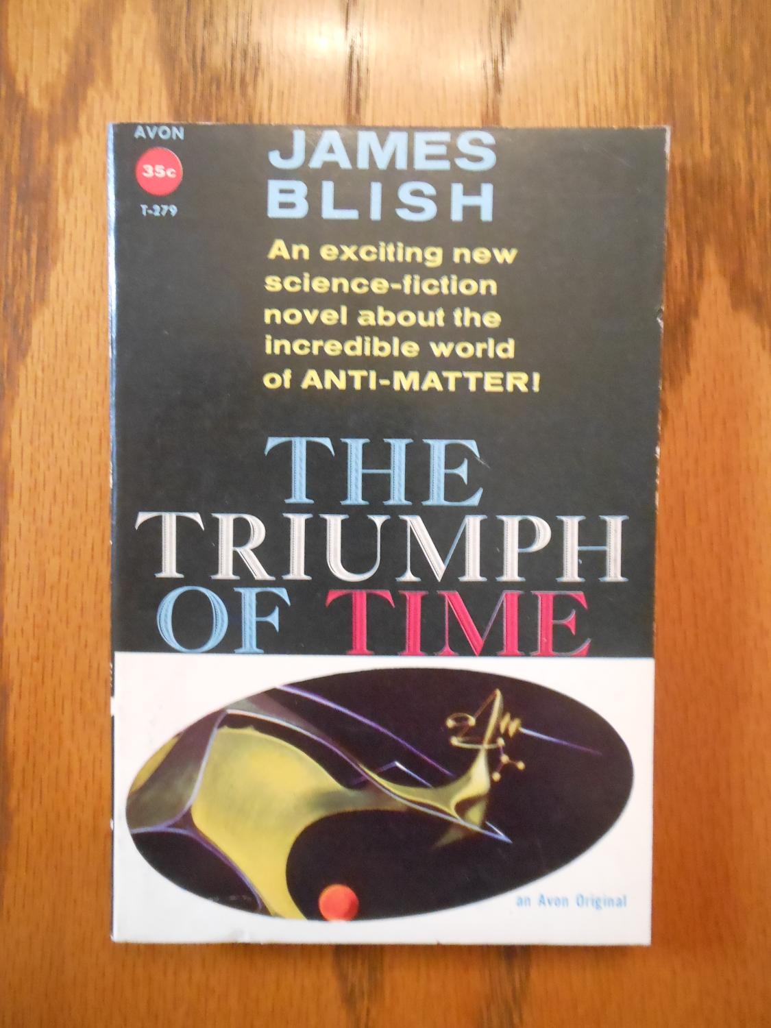 The Triumph of Time aka A Clash of Cymbals by James Blish: Fine Soft 