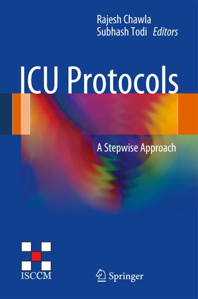 ICU Protocols: A stepwise approach - Rajesh Chawla