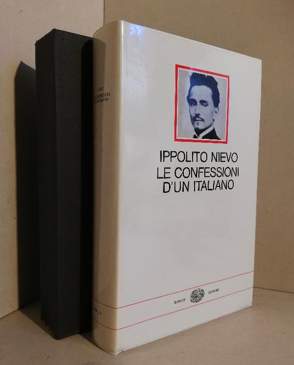 Le confessioni d'un italiano. Prefazione di Emilio Cecchi - NIEVO Ippolito