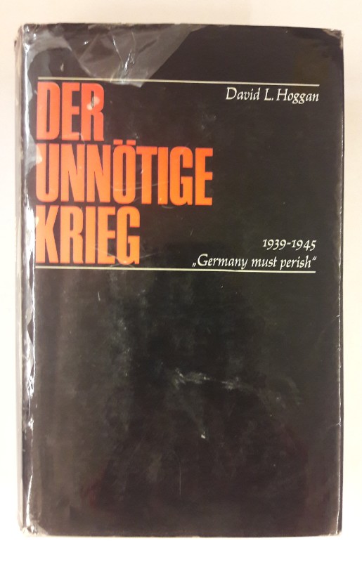 Der unnötige Krieg. 1939-1945. 