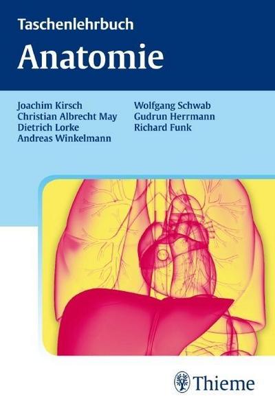 Taschenlehrbuch Anatomie - Joachim Kirsch