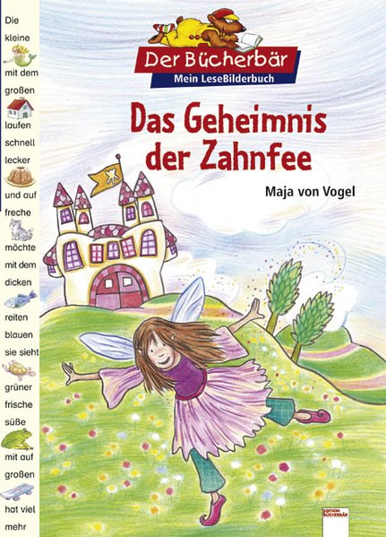 Der Bücherbär: Mein LeseBilderbuch: Das Geheimnis der Zahnfee - Vogel Maja, von und Katja Schmiedeskamp