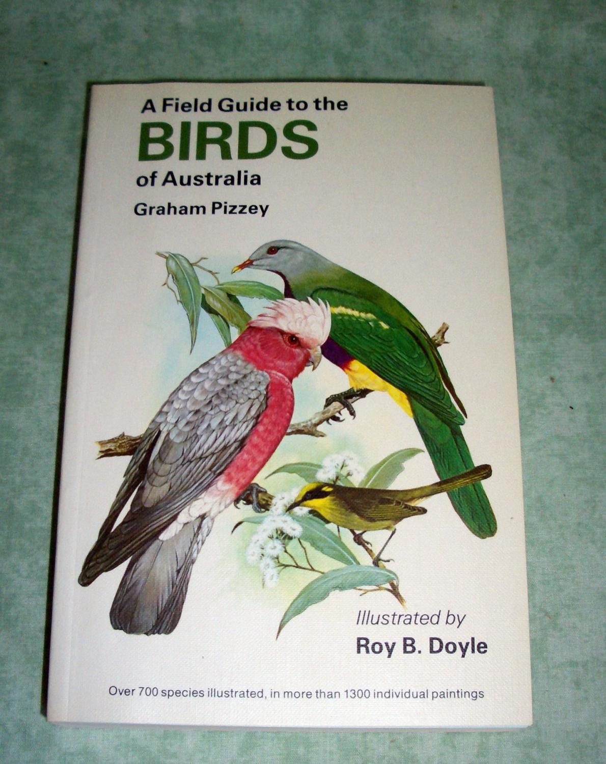 A field guide to the birds of Australia. - Ornithologie - Vogelkunde Pizzey, Graham.