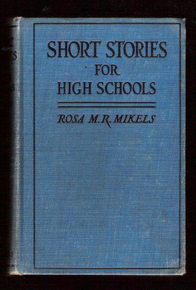 Short Stories For High Schools By Mikels Rosa M R Good Hardcover short-stories-for-high-schools-by-mikels-rosa-m-r-good-hardcover
