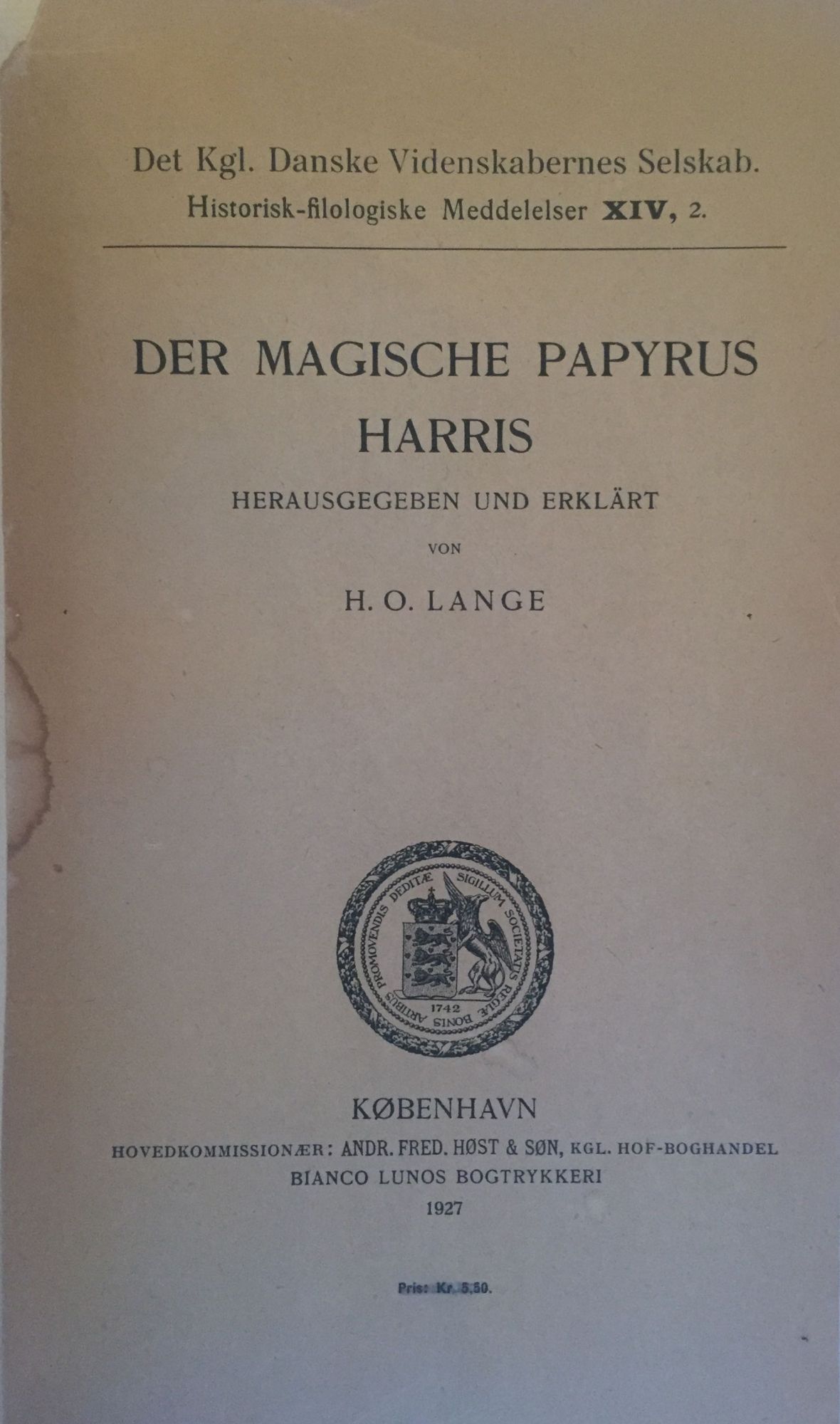 Løft dig op katastrofale adgang Der magische Papyrus Harris by LANGE Hans Ostenfeld | Meretseger Books