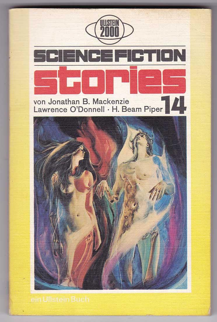 Science Fiction Stories 14 - Mackenzie, Jonathan B.; O'Donnell, Lawrence; Piper, H. Beam [Spiegl, Walter; Hg.]
