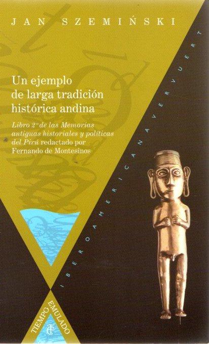 Un ejemplo de larga tradición histórica andina. 