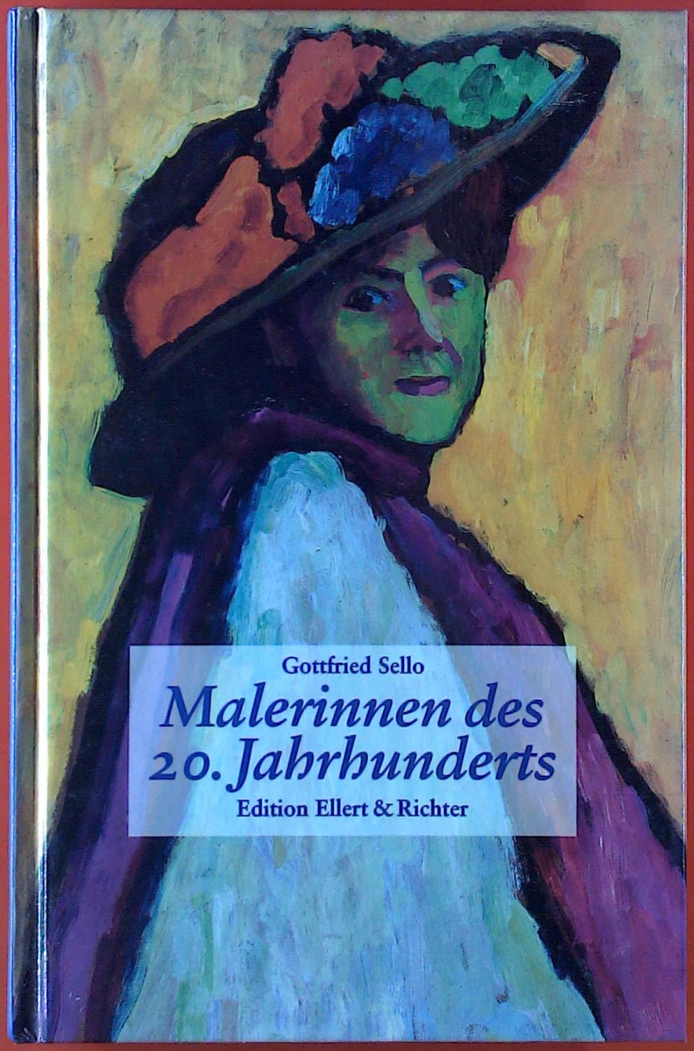 Malerinnen des 20. Jahrhunderts - Gottfried Sello