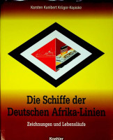 Die Schiffe der Deutschen Afrika-Linien Zeichnungen und Lebenslaufe - Kunibert Kruger-Kopiske, K