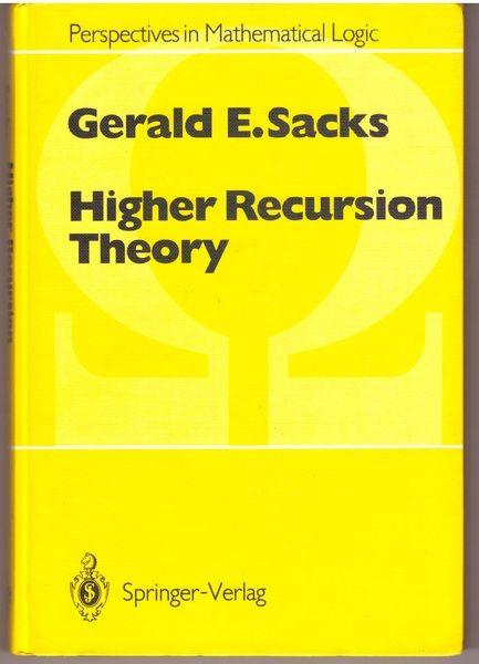 Higher Recursion Theory (Perspectives in Mathematical Logic) - Sacks, Gerald E.